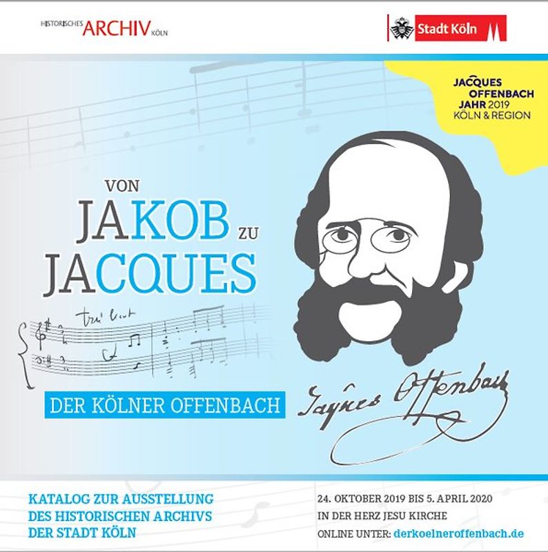 Von Jakob zu Jacques - Der Kölner Offenbach