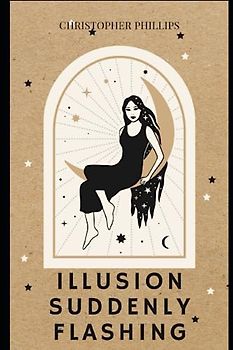 Illusion Suddenly Flashing