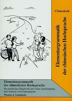 Elementargrammatik der chinesischen Hochsprache