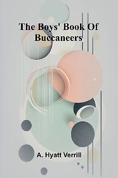 The Boys' Book Of Buccaneers