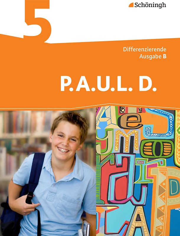 P.A.U.L. D. - Persönliches Arbeits- und Lesebuch Deutsch - Differenzierende Ausgabe für Realschulen und Gemeinschaftsschulen in Baden-Württemberg