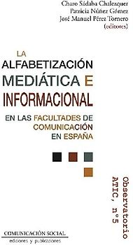 La alfabetización mediática e informacional en las facultades de Comunicación en España