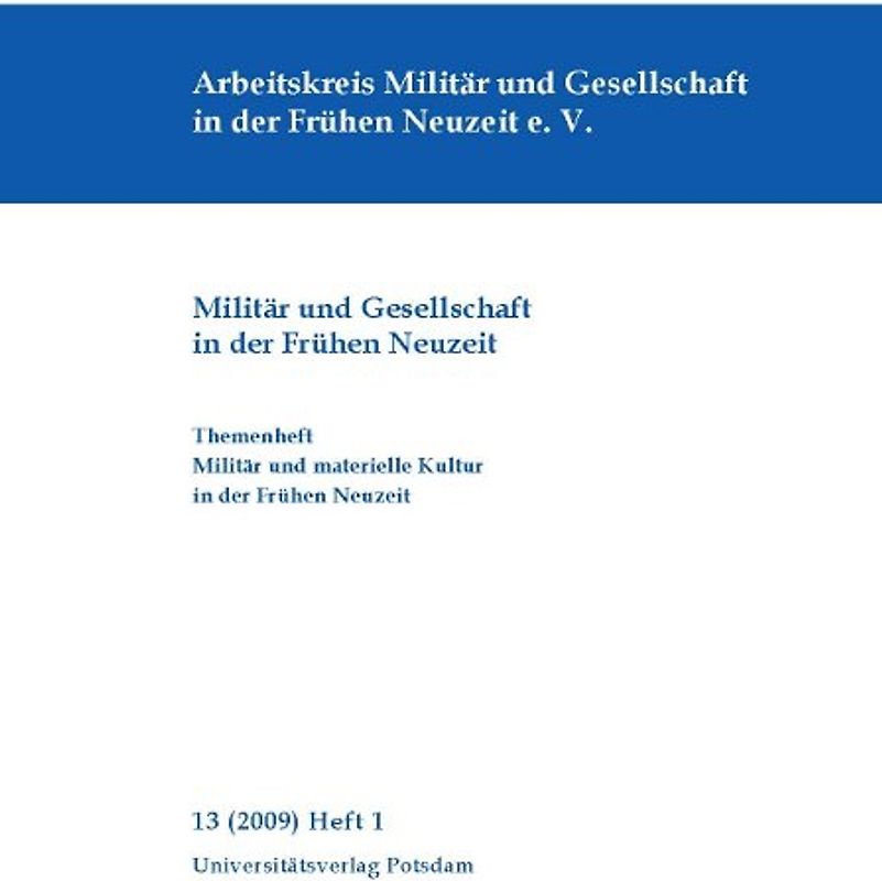 Militär und materielle Kultur in der Frühen Neuzeit