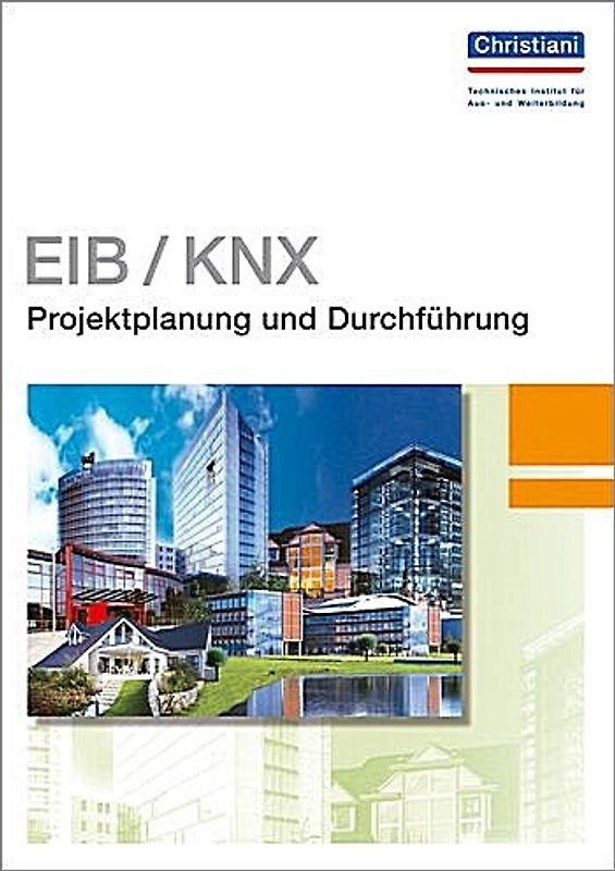EIB/KNX - Projektplanung und Durchführung