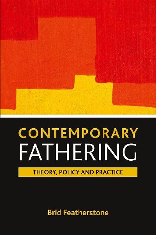 Contemporary fathering