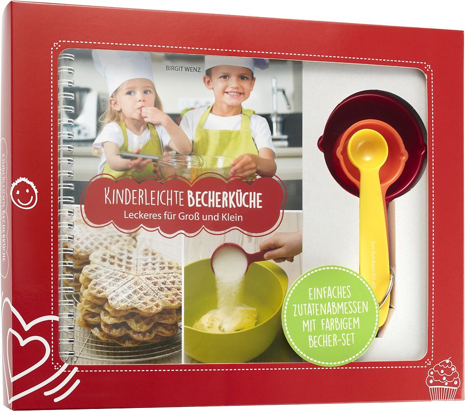 Kinderleichte Becherküche - Leckeres für Groß und Klein