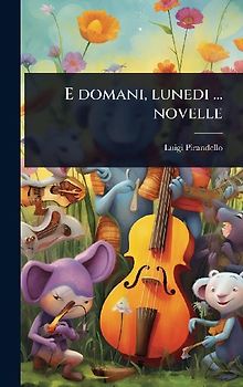 E domani, lunedi ... novelle