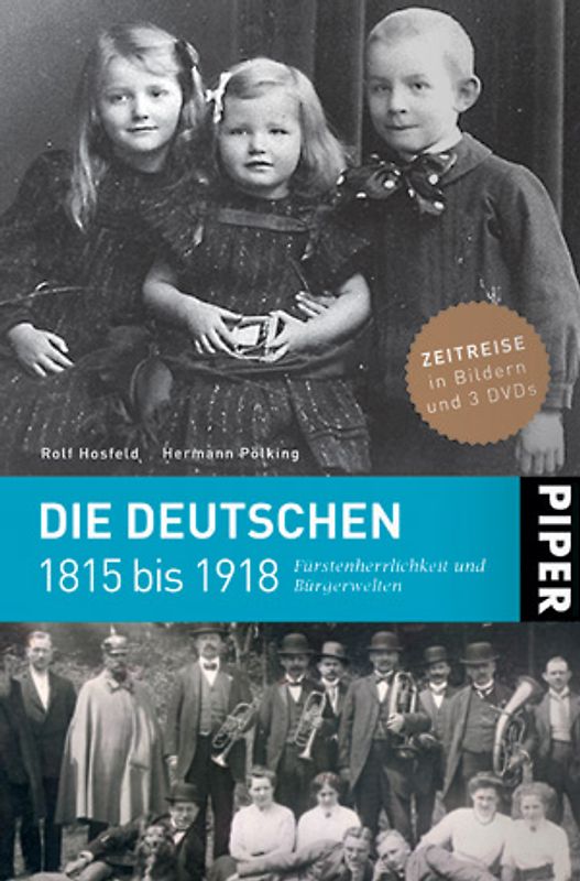 Die Deutschen 1815 bis 1918