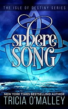 Sphere Song: The Isle of Destiny Series