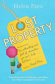 Lost Property: An uplifting, joyful book about hope, kindness and finding where you belong