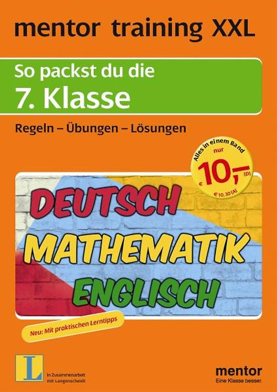 mentor training XXL: So packst du die 7. Klasse. Deutsch - Mathematik - Englisch. Regeln - Übungen - Lösungen