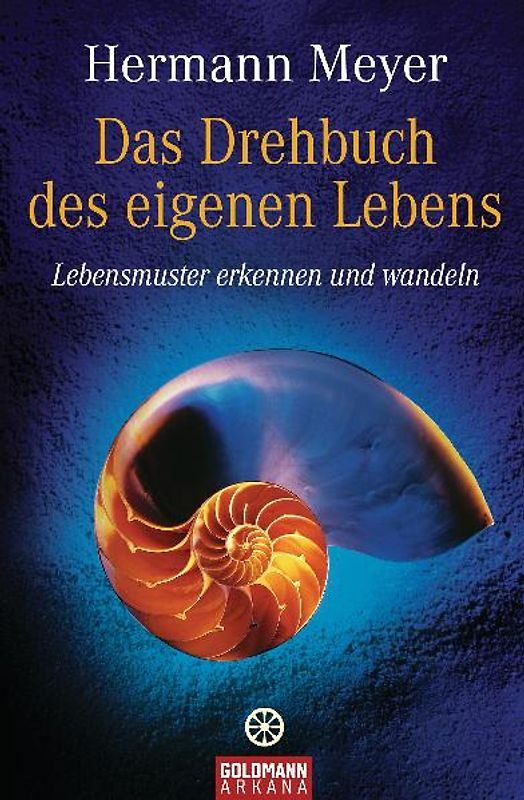 Das Drehbuch des eigenen Lebens