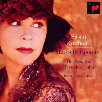 Susan Graham - La Belle Epoque