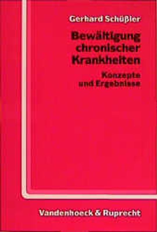 Bewältigung chronischer Krankheiten. Konzepte und Ergebnisse