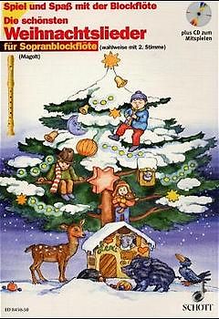 Die schönsten Weihnachtslieder. sehr leicht bearbeitet. 1-2 Sopran-Blockflöten. Ausgabe mit CD.