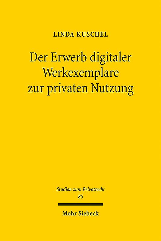 Der Erwerb digitaler Werkexemplare zur privaten Nutzung