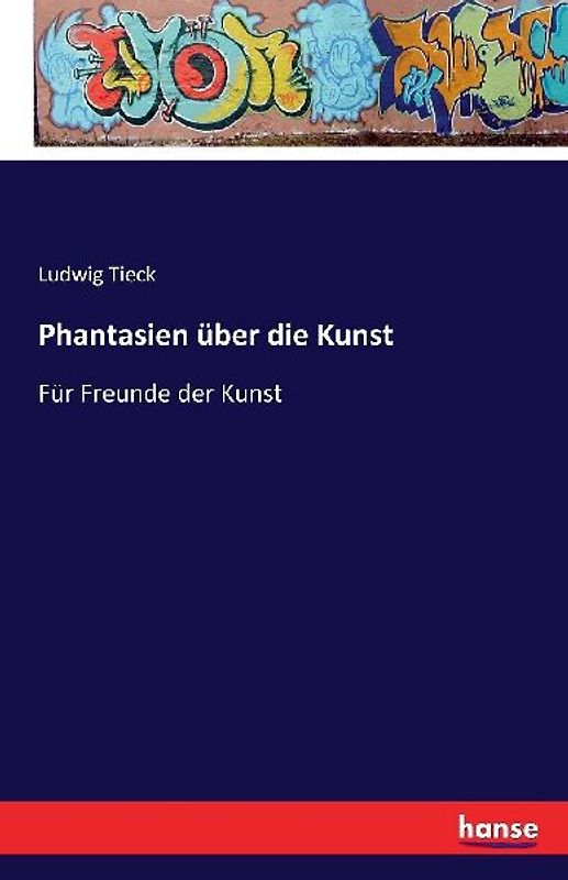 Phantasien über die Kunst