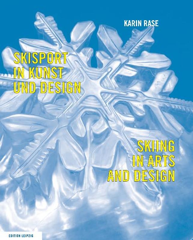 Skisport in Kunst und Design/ Skiing in Arts and Design