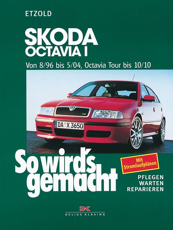 Skoda Octavia I von 8/96 bis 5/04, Octavia Tour bis 10/10