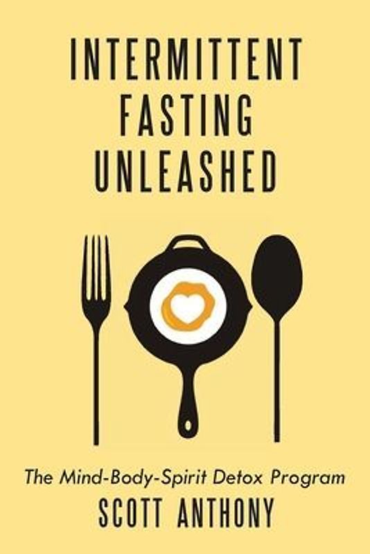 Intermittent Fasting Unleashed