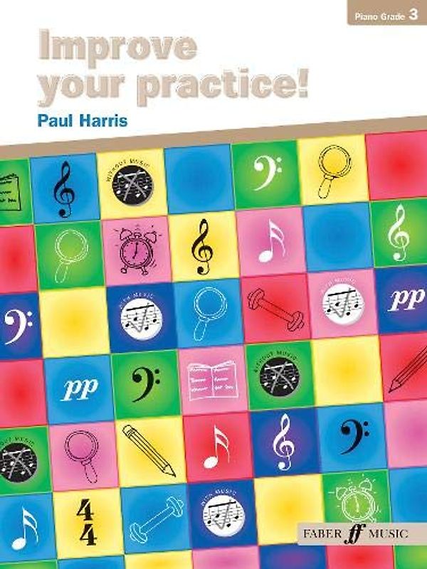 Improve Your Practice! Grade 3 (Faber Edition)