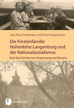 Die Fürstenfamilie Hohenlohe-Langenburg und der Nationalsozialismus