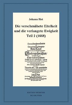 Die verschmähete Eitelkeit und die verlangete Ewigkeit, Teil 2 (1668)