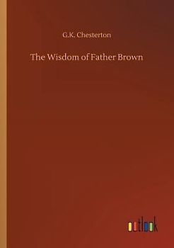 The Wisdom of Father Brown