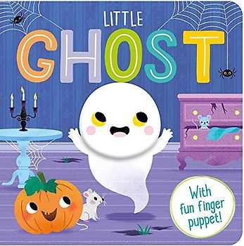 Little Ghost: A Finger Puppet Board Book