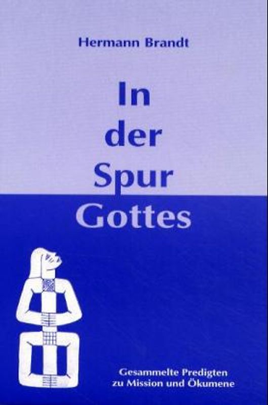 In der Spur Gottes
