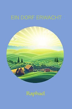 Ein Dorf erwacht