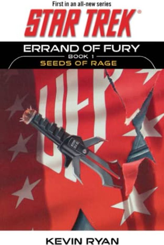 Star Trek: The Original Series: Errand of Fury Book #1: Seeds of Rage: Seeds of Rage (Star Trek: the Original Series)