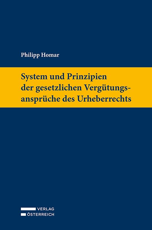System und Prinzipien der gesetzlichen Vergütungsansprüche des Urheberrechts