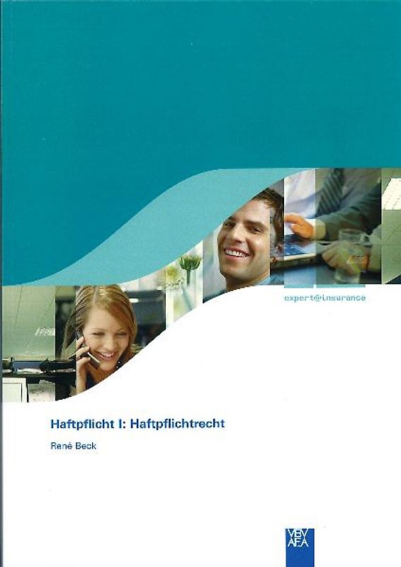 expert@insurance - Deutsche Ausgabe / Haftpflicht 1: Haftpflichtrecht