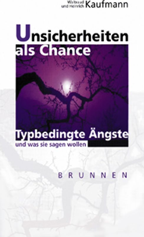 Unsicherheiten als Chance. Typbedingte Ängste und was sie sagen wollen