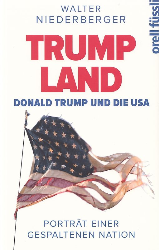 TRUMPLAND – Donald Trump und die USA