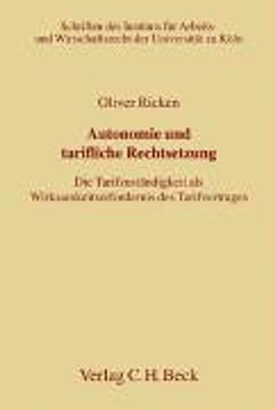 Autonomie und tarifliche Rechtsetzung