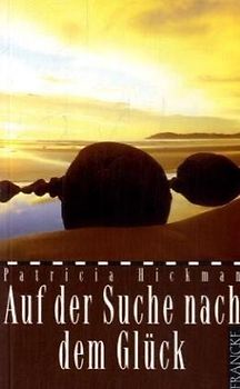 Auf der Suche nach dem Glück