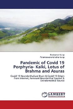 Pandemic of Covid 19 Porphyria- Kalki, Lotus of Brahma and Asuras