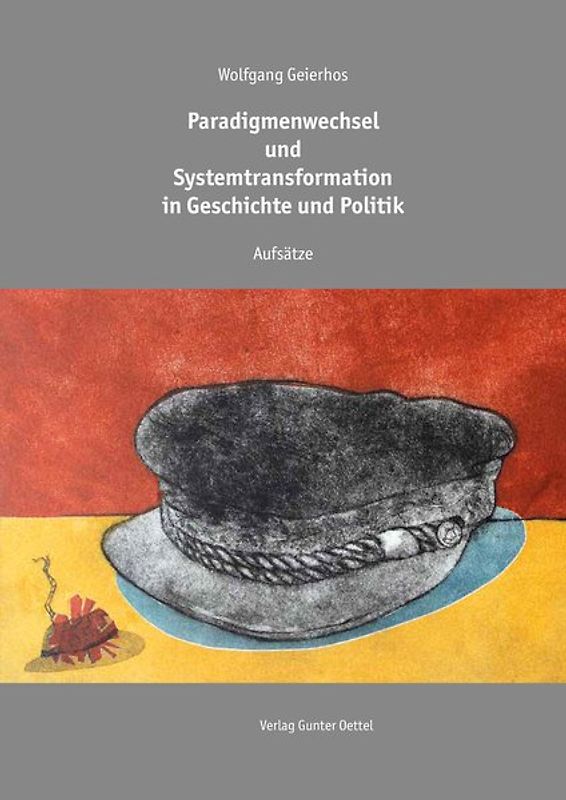 Paradigmenwechsel und Systemtransformation in Geschichte und Politik