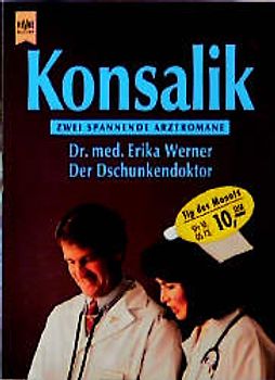 Dr. med. Erika Werner /Der Dschunkendoktor