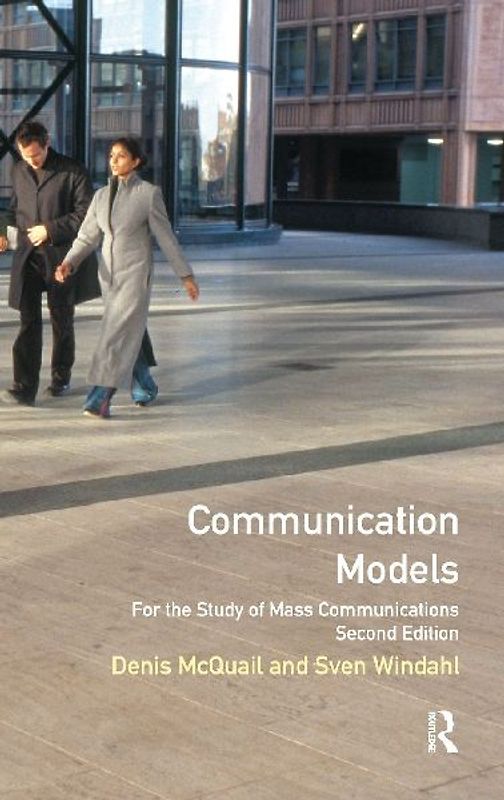 Communication Models for the Study of Mass Communications