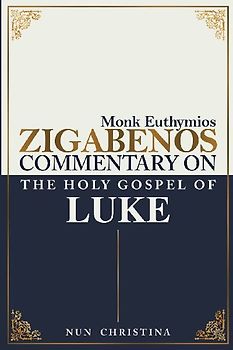 Commentary on the Holy Gospel of Luke