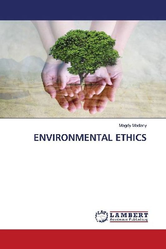 ENVIRONMENTAL ETHICS