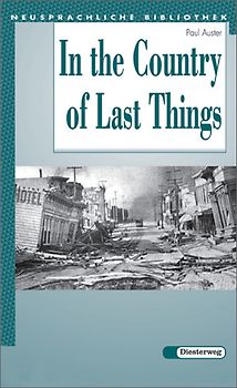 Diesterwegs Neusprachliche Bibliothek - Englische Abteilung / In the Country of Last Things