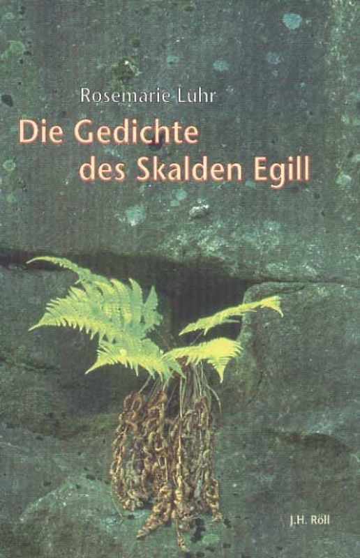 Die Gedichte des Skalden Egill