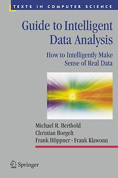 Guide to Intelligent Data Analysis