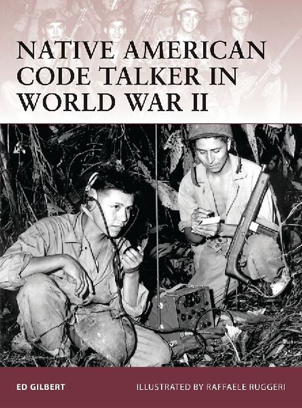 Warrior 127: Native American Code Talker in World War II (Warrior) - Ed Gilbert