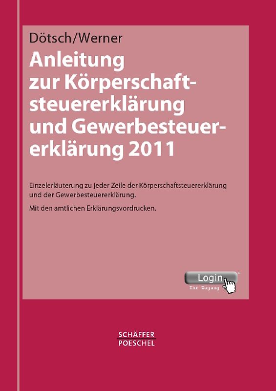 Anleitung zur Körperschaftsteuererklärung und Gewerbesteuererklärung 2011