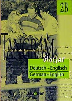 Tangram - Vierbändige Ausgabe. Deutsch als Fremdsprache / Tangram 2B